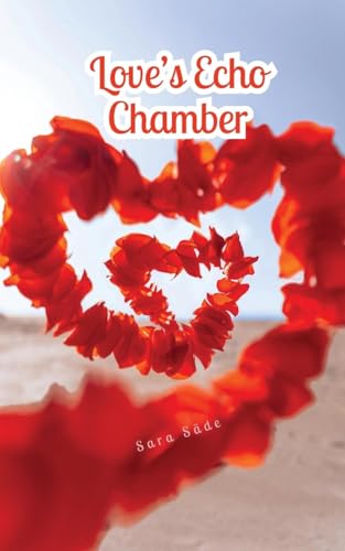 Love's Echo Chamber Love's Echo Chamber von Swan Charm Publishing