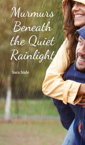Murmurs Beneath the Quiet Rainlight von Swan Charm Publishing