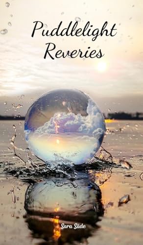Puddlelight Reveries Puddlelight Reveries von Swan Charm Publishing