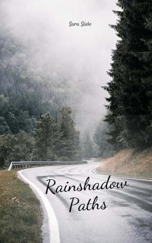 Rainshadow Paths Rainshadow Paths von Swan Charm Publishing