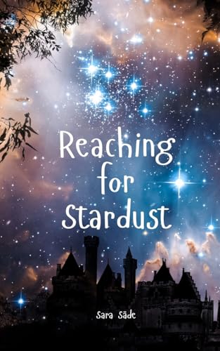 Reaching for Stardust Reaching for Stardust von Swan Charm Publishing