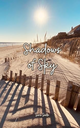 Shadows of Sky Shadows of Sky von Swan Charm Publishing