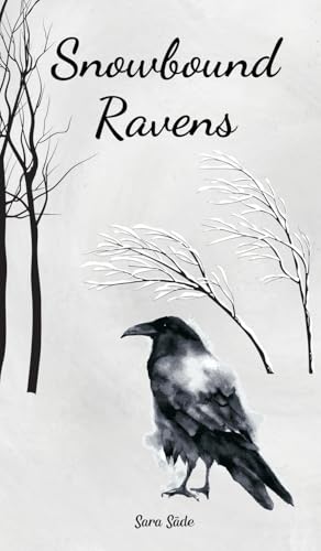 Snowbound Ravens Snowbound Ravens von Swan Charm Publishing