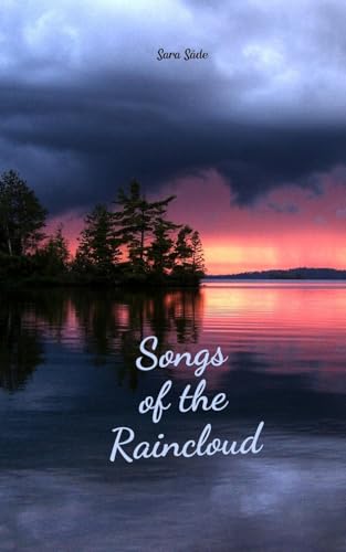 Songs of the Raincloud Songs of the Raincloud von Swan Charm Publishing