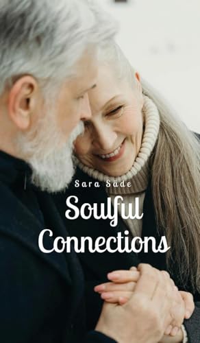 Soulful Connections Soulful Connections von Swan Charm Publishing