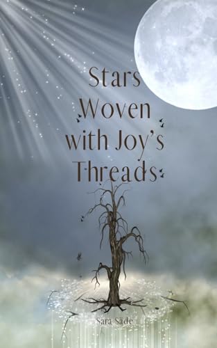 Stars Woven with Joy's Threads Stars Woven with Joy's Threads von Swan Charm Publishing