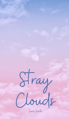 Stray Clouds Stray Clouds von Swan Charm Publishing