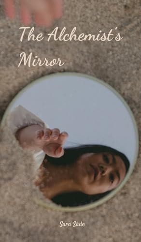 The Alchemist's Mirror The Alchemist's Mirror von Swan Charm
