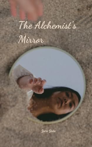 The Alchemist's Mirror The Alchemist's Mirror von Swan Charm