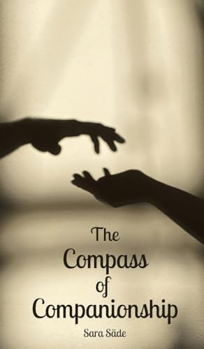 The Compass of Companionship The Compass of Companionship von Swan Charm Publishing