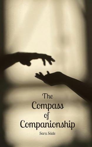 The Compass of Companionship The Compass of Companionship von Swan Charm Publishing