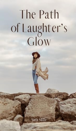 The Path of Laughter's Glow The Path of Laughter's Glow von Swan Charm Publishing