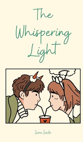 The Whispering Light The Whispering Light von Swan Charm Publishing