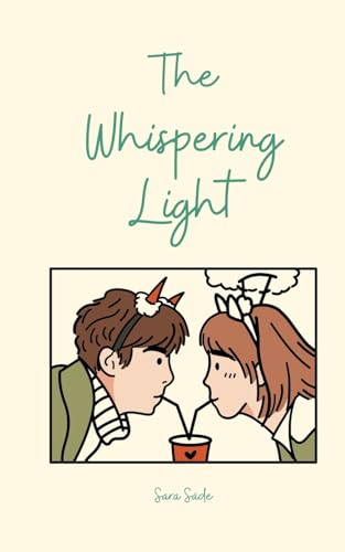 The Whispering Light The Whispering Light von Swan Charm Publishing