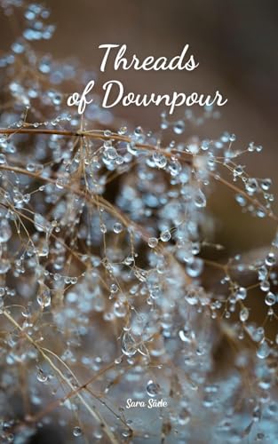 Threads of Downpour Threads of Downpour von Swan Charm Publishing