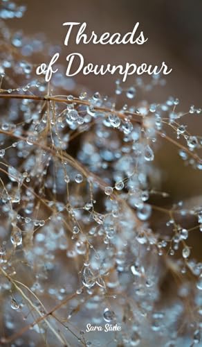 Threads of Downpour Threads of Downpour von Swan Charm Publishing