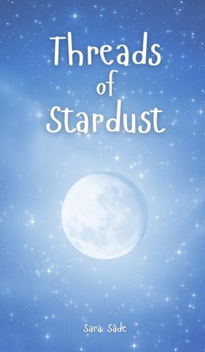 Threads of Stardust Threads of Stardust von Swan Charm Publishing