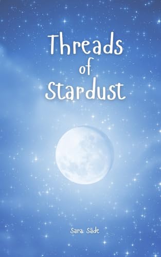 Threads of Stardust Threads of Stardust von Swan Charm Publishing