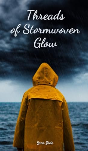 Threads of Stormwoven Glow Threads of Stormwoven Glow von Swan Charm Publishing