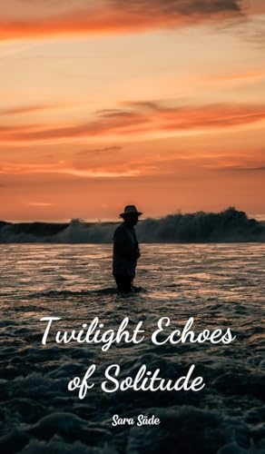 Twilight Echoes of Solitude Twilight Echoes of Solitude von Swan Charm
