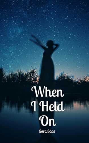 When I Held On When I Held On von Swan Charm Publishing