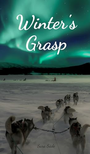 Winter's Grasp Winter's Grasp von Swan Charm Publishing