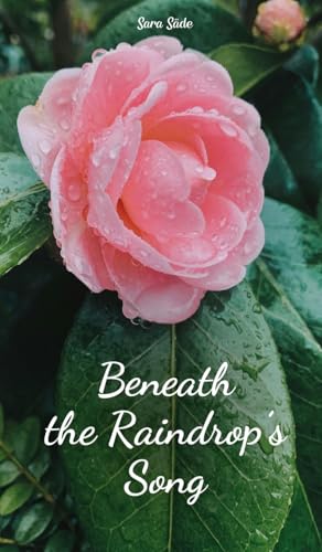 Beneath the Raindrop's Song von Swan Charm Publishing