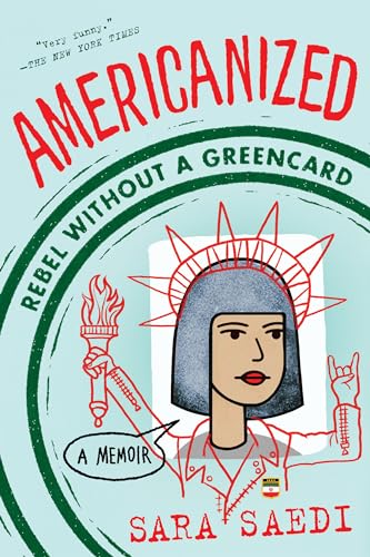 Americanized: Rebel Without a Green Card von Ember