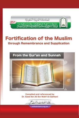 La Fortaleza del Musulmán, súplicas del Corán y la Sunnah / Fortification of the Muslim through Remembrance and Supplication from the Quran and Sunnah von Independent Publisher