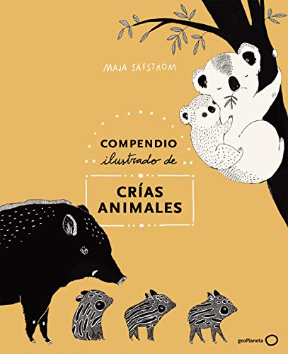 Compendio ilustrado de animales y sus crías (Ilustrados) von GeoPlaneta