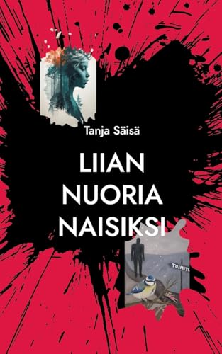 Liian nuoria naisiksi von BoD – Books on Demand – Finnland