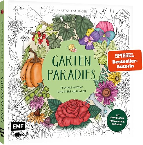 Gartenparadies – Florale Motive und Tiere ausmalen: Mit Grundlagen zur Koloration: Farbauswahl und Techniken – von @handgemalt von Edition Michael Fischer / EMF Verlag
