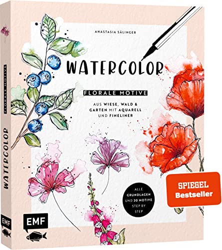 Watercolor – Florale Motive aus Wiese, Wald & Garten mit Aquarell und Fineliner: Alle Grundlagen und 20 Motive Step by Step von Edition Michael Fischer / EMF Verlag