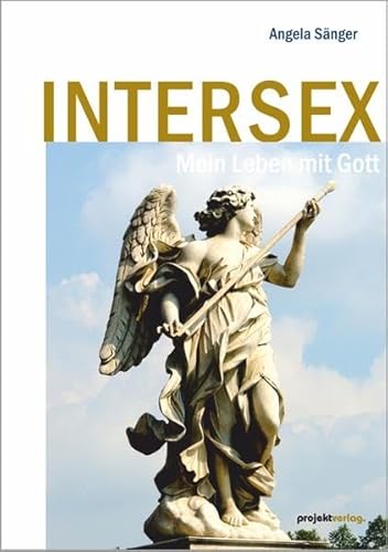 Intersex: Mein Leben mit Gott