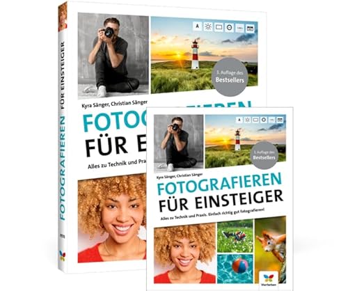 Fotografieren für Einsteiger: Alles zu Technik und Praxis. Einfach richtig gut fotografieren! von Rheinwerk