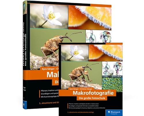 Makrofotografie: Die große Fotoschule Makrofotografie: Die große Fotoschule von Rheinwerk