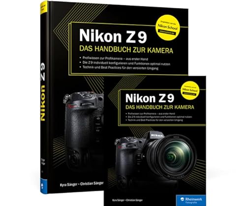 Nikon Z 9: Das Handbuch zur Kamera von Rheinwerk