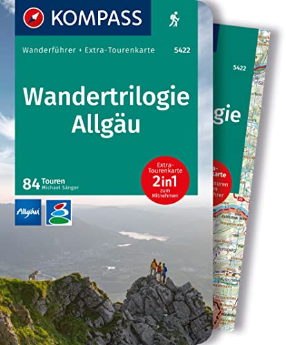 KOMPASS Wanderführer Wandertrilogie Allgäu, 84 Touren mit Extra-Tourenkarte: GPS-Daten zum Download von Kompass