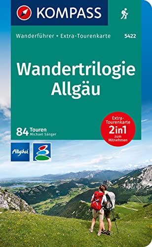 KOMPASS Wanderführer Wandertrilogie Allgäu, 84 Touren: mit Extra-Tourenkarte Maßstab 1:85.000, GPX-Daten zum Download