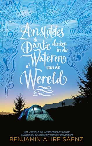 Aristoteles & Dante duiken in de wateren van de wereld: Het vervolg op Aristoteles en Dante ontdekken de geheimen van het universum (Aristoteles & Dante, 2) von Blossom Books