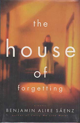 The House of Forgetting: A Novel