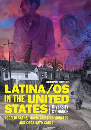 Latina/os in the United States: Diversity and Change Latina/os in the United States: Diversity and Change von Polity