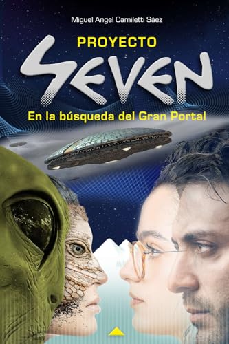 Proyecto Seven: En la búsqueda del Gran Portal Proyecto Seven: En la búsqueda del Gran Portal