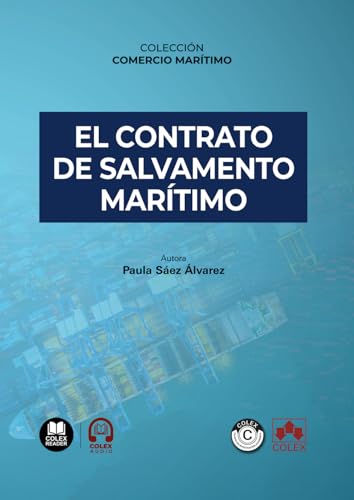 El contrato de salvamento marítimo: COLECCIÓN «COMERCIO MARÍTIMO» von Editorial Colex