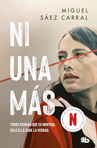 Ni una mas: La novela en la que se basa la serie de Netflix (Ficción)