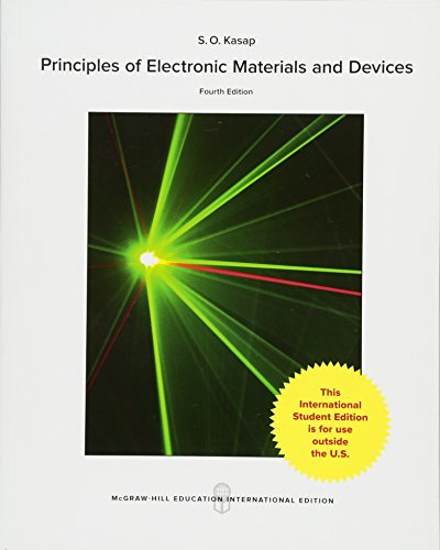 Principles of Electronic Materials and Devices von McGraw-Hill Education Ltd
