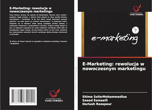E-Marketing: rewolucja w nowoczesnym marketingu von Wydawnictwo Nasza Wiedza