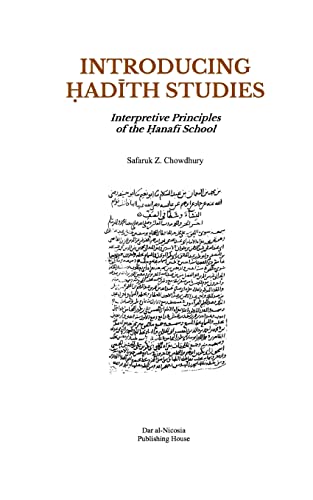 Introducing Hadith Studies: Interpretive Principles of the Hanafi School (Introducing Series) von Createspace Independent Publishing Platform