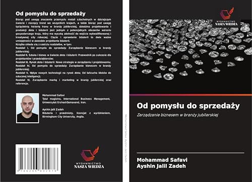 Od pomys¿u do sprzeda¿y: Zarz¿dzanie biznesem w bran¿y jubilerskiej von Wydawnictwo Nasza Wiedza