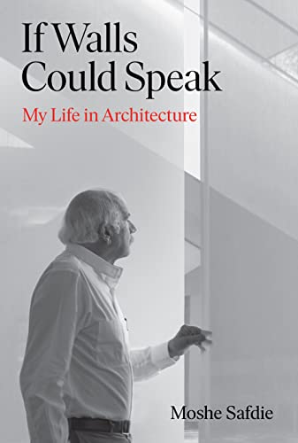 If Walls Could Speak: My Life in Architecture If Walls Could Speak: My Life in Architecture von Grove Press / Atlantic Monthly Press